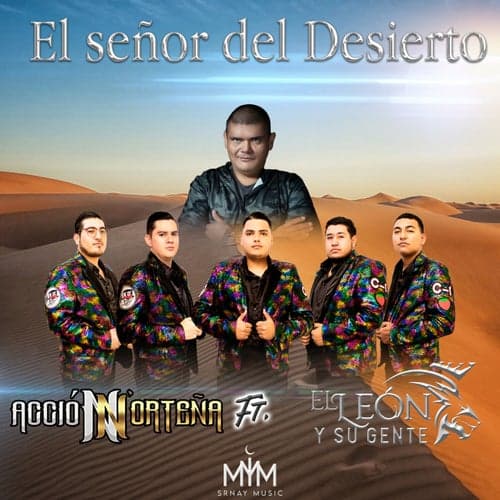El Senor del Desierto (feat. El Leon Y Su Gente)