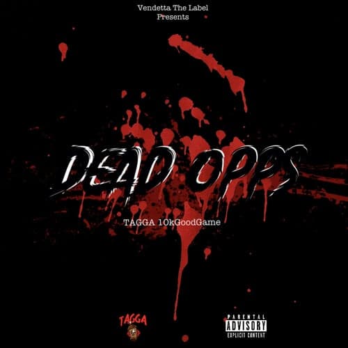 Dead Opps (feat. 10k GoodGame)