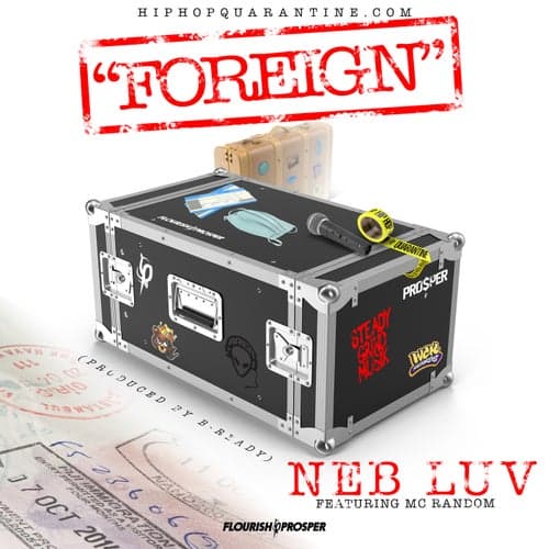 Hip Hop Quarantine: Foreign (feat. MC Random)