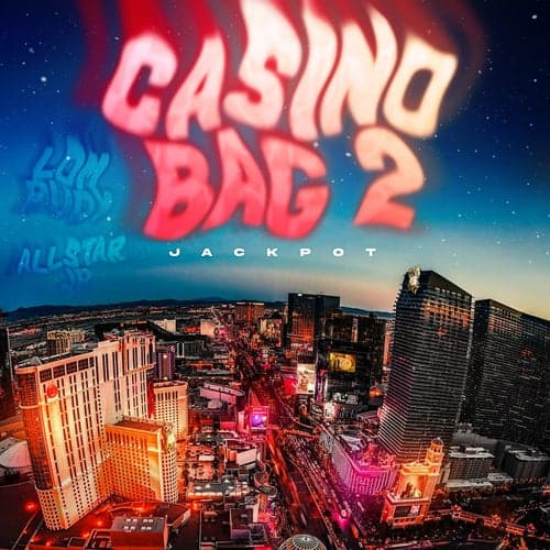 Casino Bag 2 (Radio Edit)