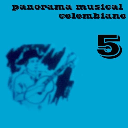 Panorama Musical Colombiano, Vol. 5