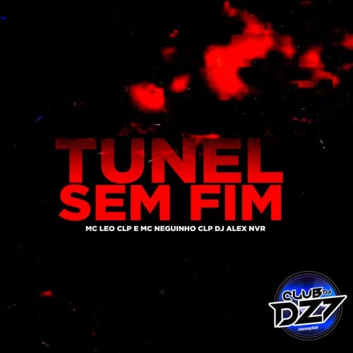 TUNEL SEM FIM (feat. DJ Alex NVR)