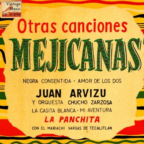 Vintage México Nº 58 - EPs Collectors "Juan Arvizu Y La Panchita" "Otras Canciones Mexicanas"