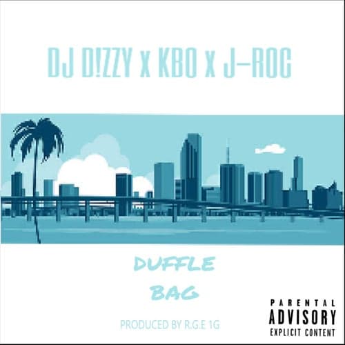 Duffle Bag (feat. K-Bo & J-Roc)