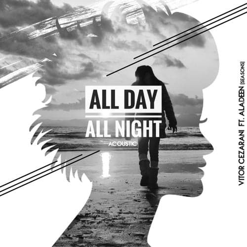 All Day, All Night (Acoustic)