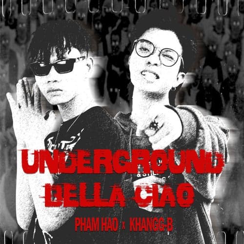 Underground Bella Ciao