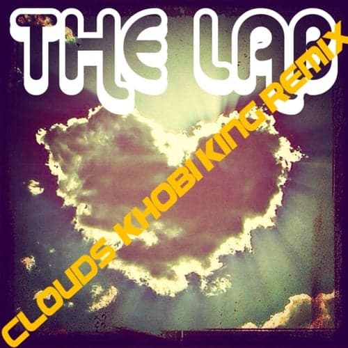 Clouds (Khobi King Remix)