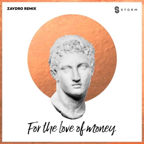 For the Love of Money - Zaydro Remix