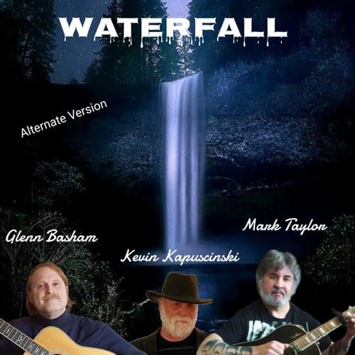 Waterfall (Alternate Version)