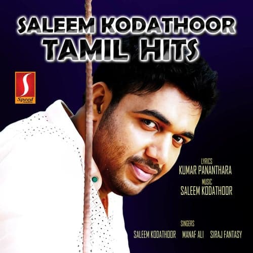 Saleem Kodathoor Tamil Hits