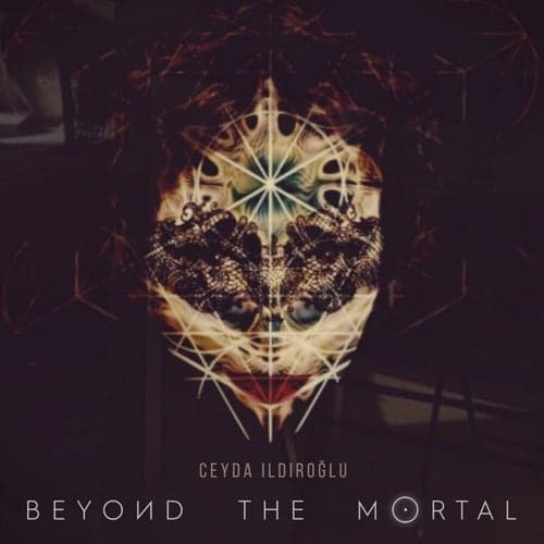 Beyond The Mortal