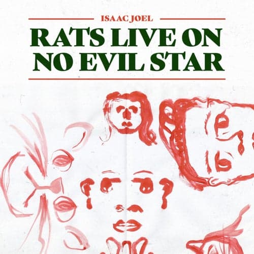 Rats Live on No Evil Star