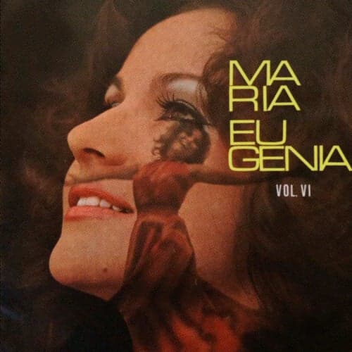 María Eugenia, Vol. VI