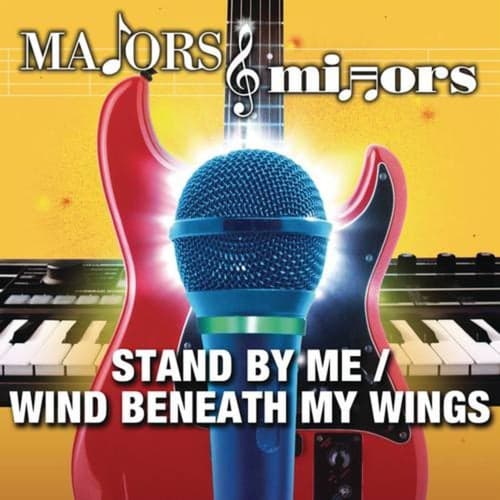 Stand By Me/Wind Beneath My Wings
