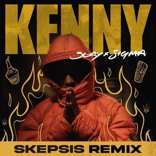 Kenny (Skepsis Remix)