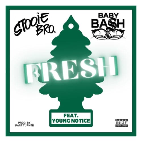 Fresh (feat. Young Notice)