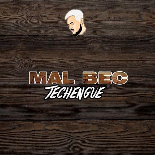 Mal Bec - Techengue