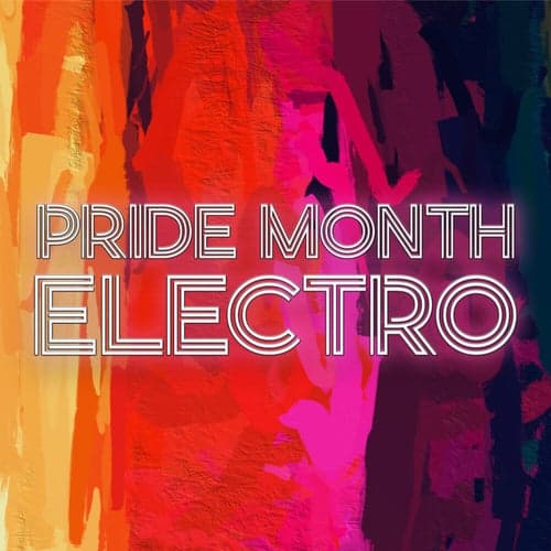 Pride Month Electro