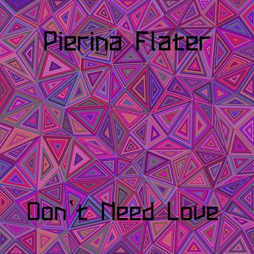 Don't Need Love