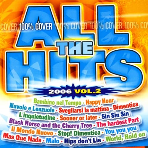 All The Hits 2006, Vol. 2