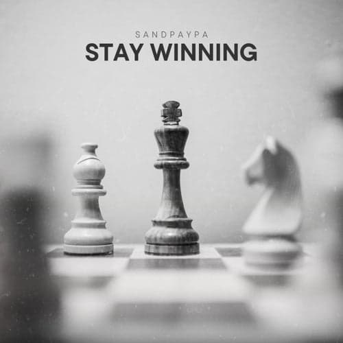 Stay Winning