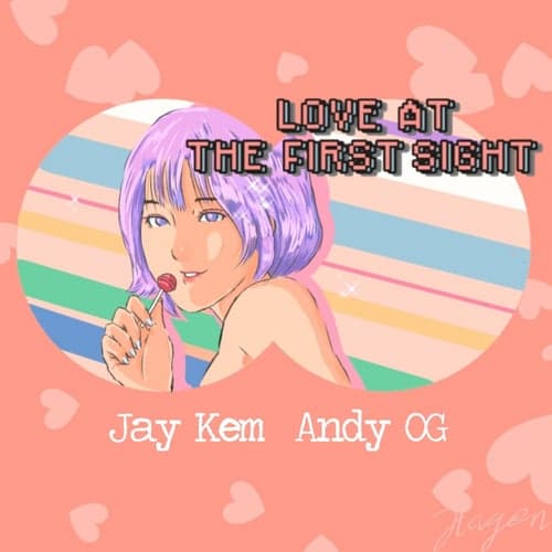 Love at the First Sight (feat. Andy OG)