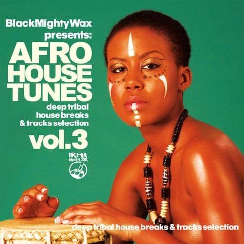 Afro House Tunes Vol.3
