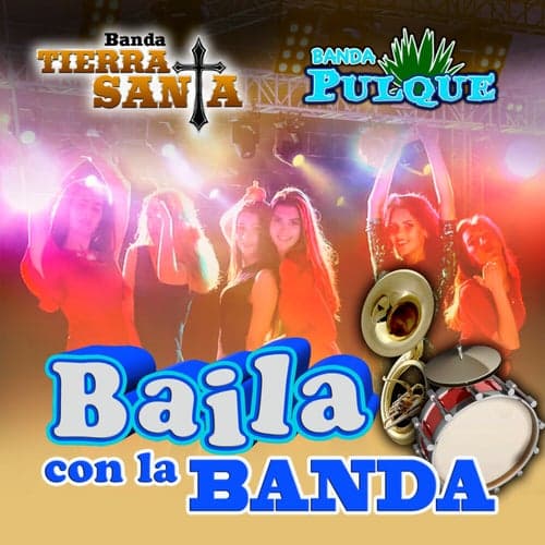 Baila Con La Banda