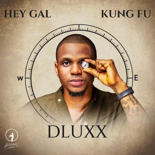Hey Gal / Kung Fu
