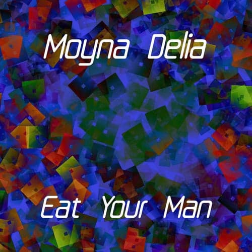 Eat Your Man
