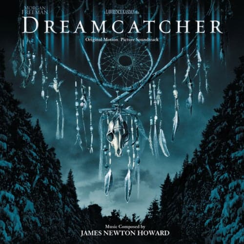 Dreamcatcher (Original Motion Picture Soundtrack)