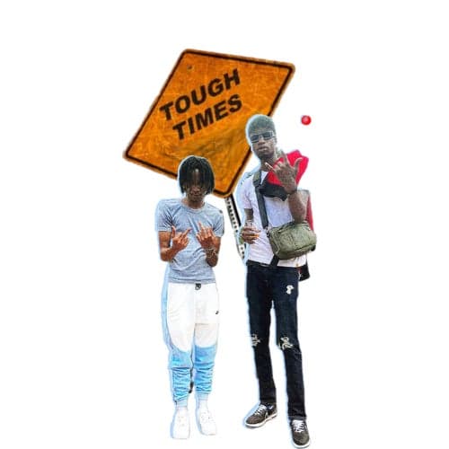 Tough Times (feat. XX LONER & Bounty Blockah)