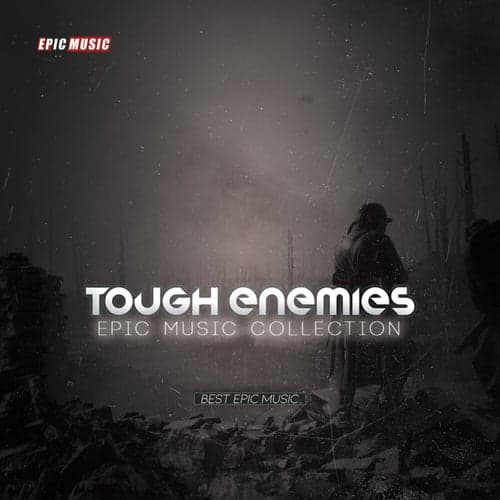 Tough Enemies