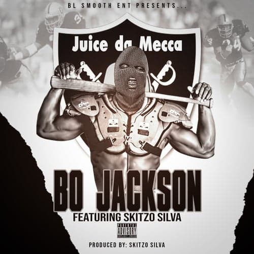 Bo Jackson (feat. Skitzo Silva)