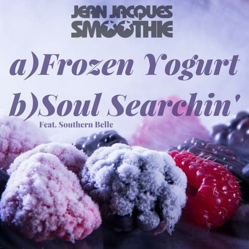 Frozen Yoghurt / Soul Searchin'