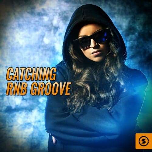 Catching RNB Groove
