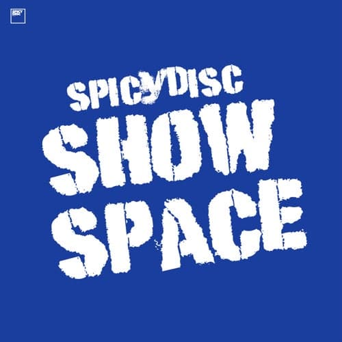 SPICYDISC SHOW SPACE