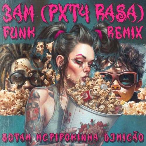 3AM (PXT4 RASA) (Funk Remix)