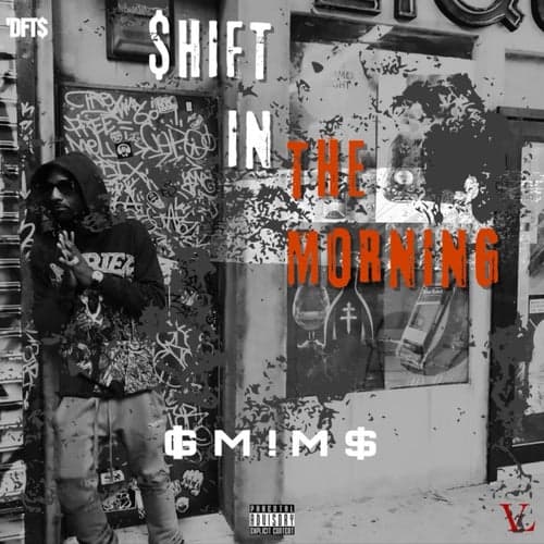 Shift In The Morning