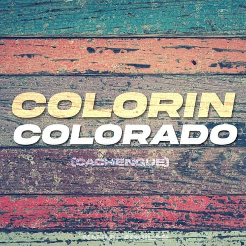 Colorin Colorado (Cachengue)