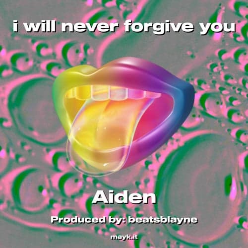 i will never forgive you
