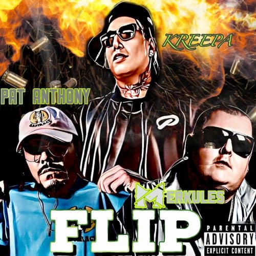 Flip (feat. Merkules & Pat Anthony)