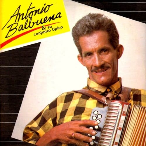 Antonio Balbuena & Su Conjunto Típico
