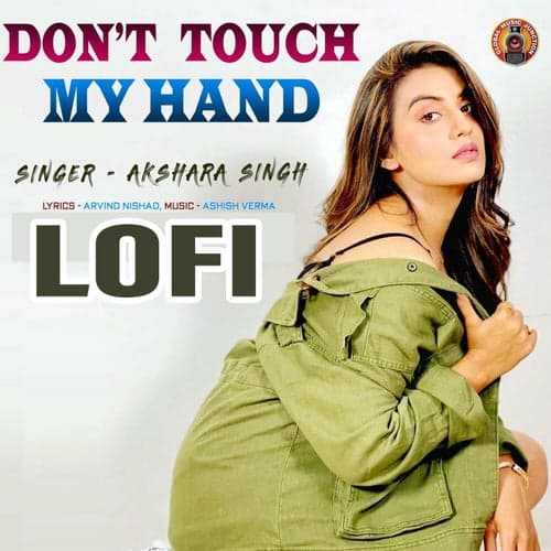 Don't Touch My Hand (Lofi)