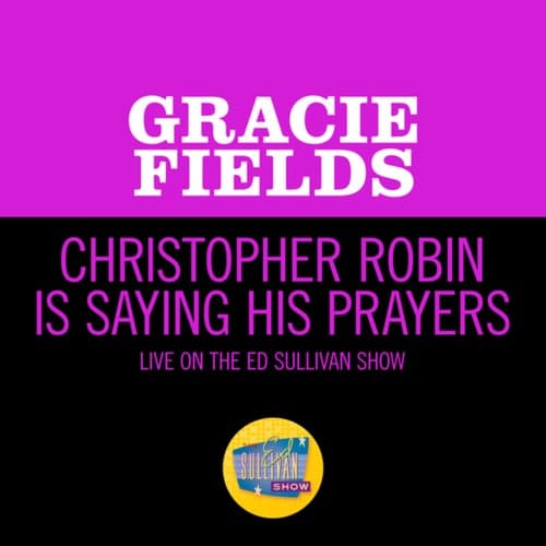 Christopher Robin Is Saying His Prayers