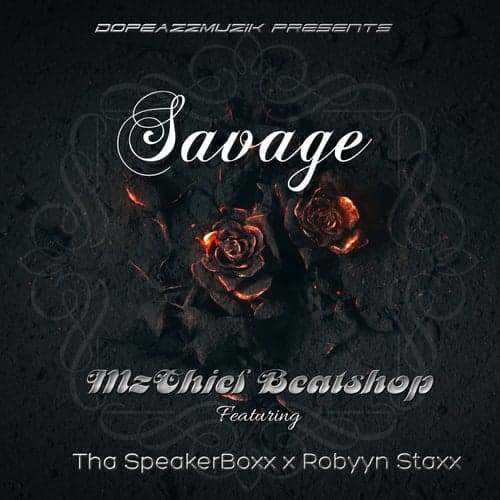 Savage 2.0 (feat. Tha Speakerboxx & Robyyn Staxx)
