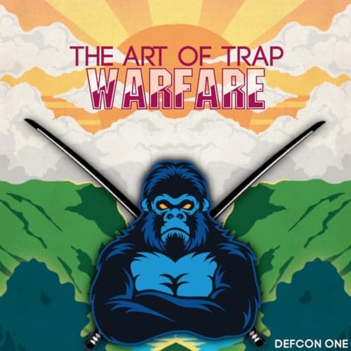 The Art Of Trap Warfare