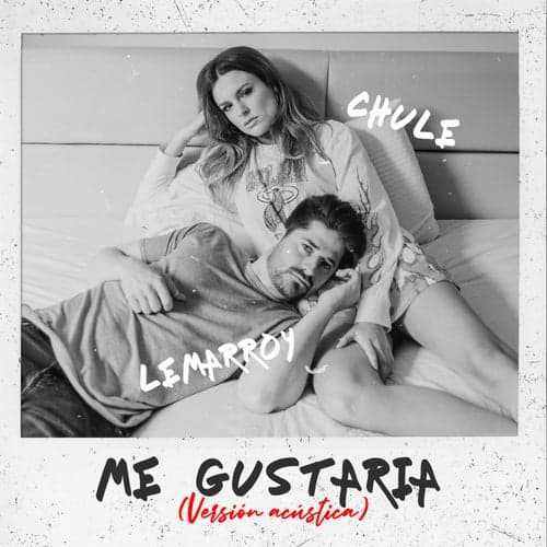 Me Gustaría (feat. Chule Von Wernich) [Version Acústica]