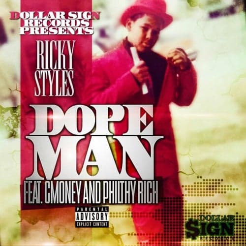Dope Man (feat. C-Money & Philthy Rich) - Single