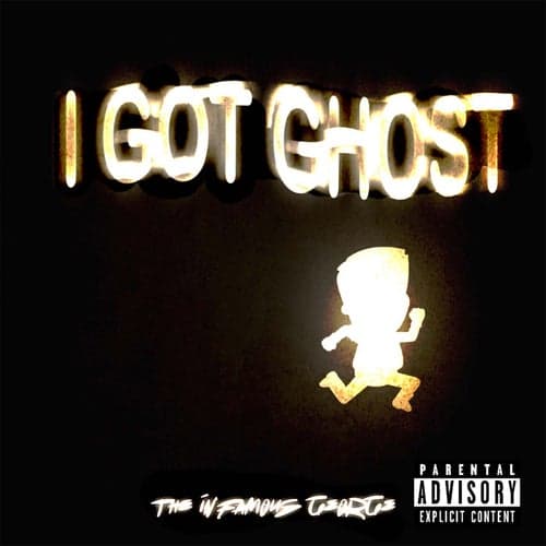 I Got Ghost